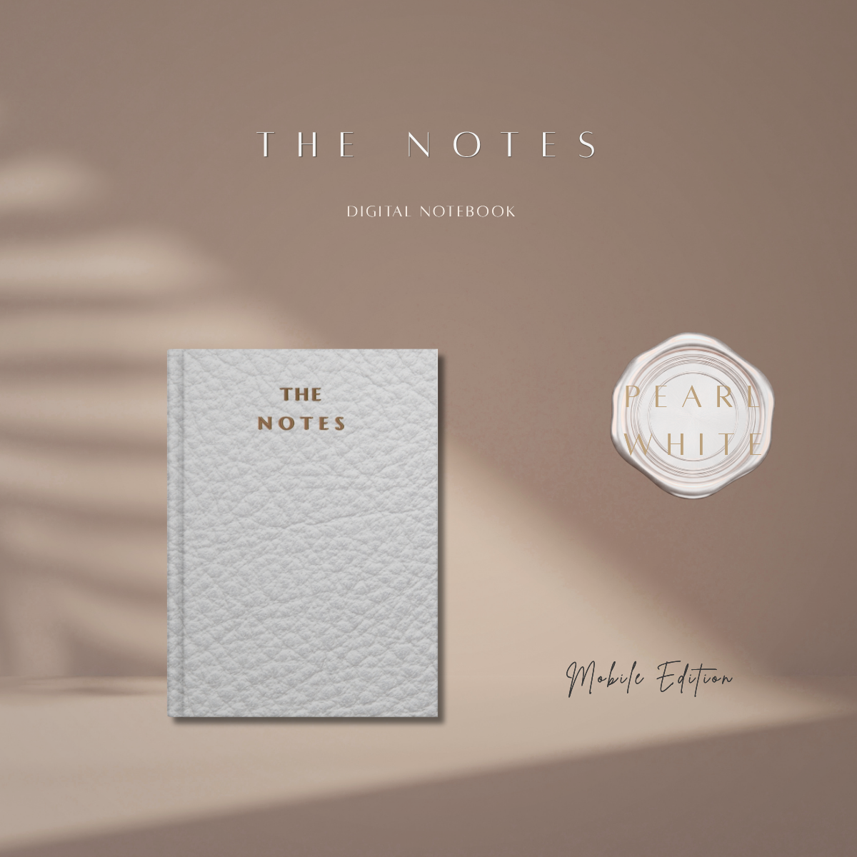 The Notes | Mobile Edition — Pearl White | Digital Notebook